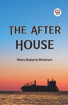 Roberts Rinehart Mary - After House (Edition2023), Häftad