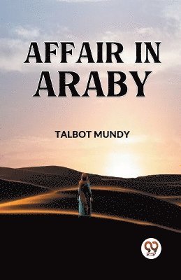 Mundy Talbot - Affair in Araby (Edition2023), Häftad