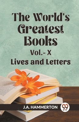 bokomslag World's Greatest Books Lives and Letters Vol. X (Edition2023)