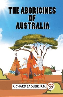 The Aborigines of Australia 1