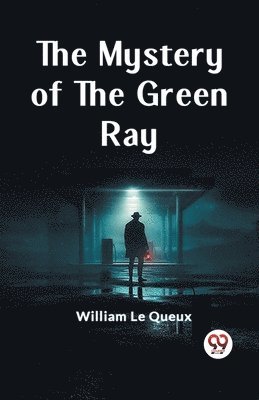 bokomslag Mystery of the Green Ray (Edition2023)