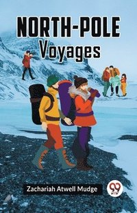 bokomslag North-Pole Voyages