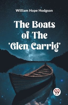 The Boats Of The 'Glen Carrig' 1