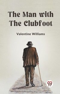 bokomslag Man with the Clubfoot (Edition2023)