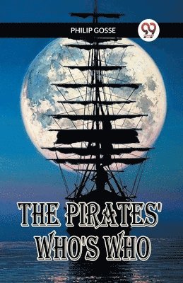 bokomslag The Pirates' Who's Who