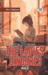 bokomslag The Ladies Lindores Vol. 2