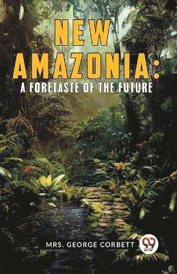 bokomslag New Amazonia