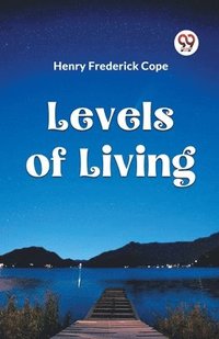 bokomslag LEVELS OF LIVING (Edition2023)