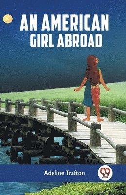 An American Girl Abroad 1