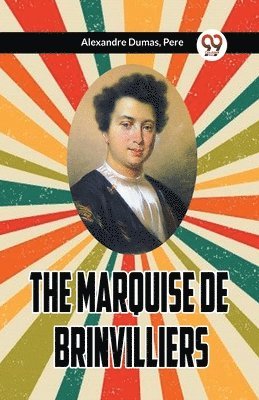 THE MARQUISE DE BRINVILLIERS (Edition2023) 1