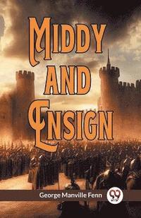 bokomslag Middy and Ensign (Edition2023)