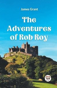 bokomslag The adventures of Rob Roy (Edition2023)