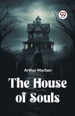 bokomslag House of Souls (Edition2023)