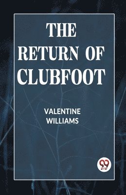 bokomslag The Return of Clubfoot (Edition2023)