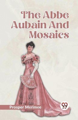 The Abbe Aubain and Mosaics 1