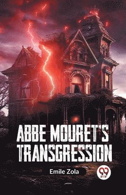Abbe Mouret�S Transgression