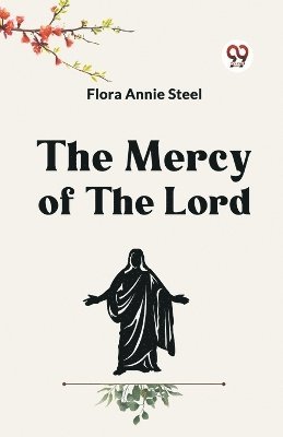 The Mercy Of The Lord 1