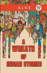 bokomslag A Wreath Of Indian Stories