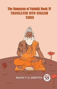 bokomslag Ramayan of Valmikitranslated into English verse Book IV (Edition2023)