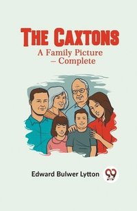 bokomslag The CaxtonsA Family Picture  Complete (Edition2023)