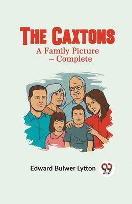 Bulwer Lytton Edward - CaxtonsA Family Picture — Complete (Edition2023), Häftad