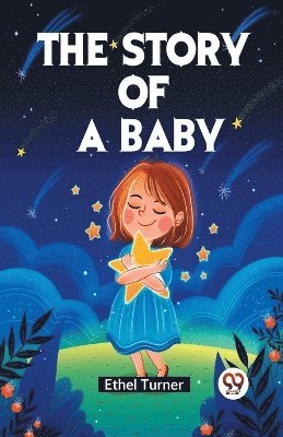 The Story of a Baby 1