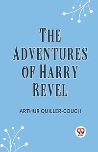 bokomslag Adventures of Harry Revel (Edition2023)