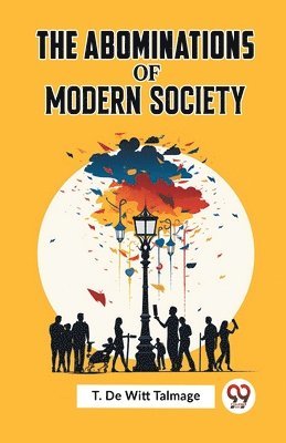 bokomslag Abominations of Modern Society