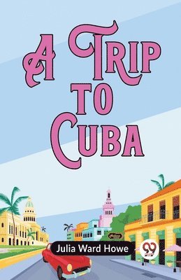 A Trip to Cuba (Edition2023) 1