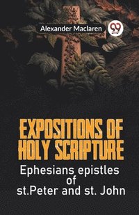 bokomslag Expositions of Holy Scripture (Edition2023)