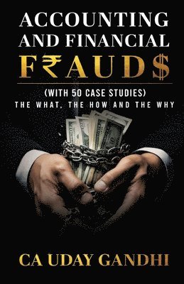 bokomslag Accounting and Financial Frauds - The What, The How and The Why