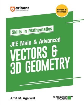 Amit M. Agarwal - Skills in Mathematics for Jee Main & Advanced Vectors & 3D Geometry, Häftad