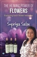 The Healing Power of Flowers: Exploring Bach Flower Remedies 1