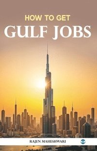 bokomslag How to Get: Gulf Jobs