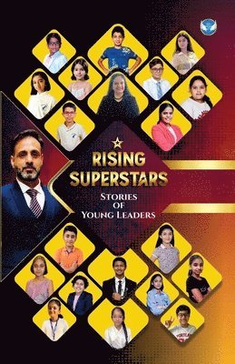 bokomslag Rising Superstars: Stories of Young Leaders: Stories of Young Leaders