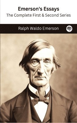 bokomslag Emerson's Essays: The Complete First & Second Series