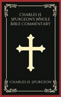bokomslag Charles H. Spurgeon's Whole Bible Commentary