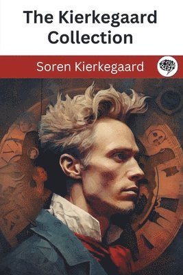 The Kierkegaard Collection 1