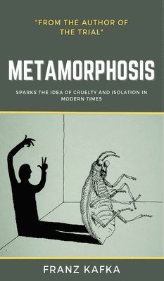 bokomslag The Metamorphosis: Franz Kafka