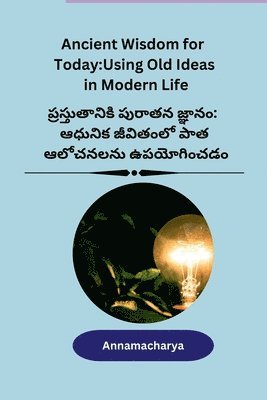 Ancient Wisdom for Today 1