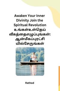 bokomslag Awaken Your Inner Divinity Join the Spiritual Revolution