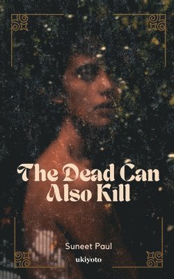 The Dead Can Also Kill 1