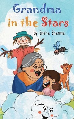 Sneha Sharma, Sneha Sharma - Grandma in the Stars, Häftad