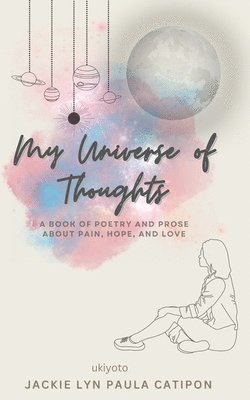My Universe of Thoughts 1