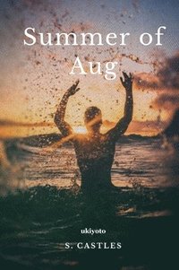 bokomslag Summer of Aug