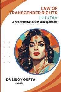 bokomslag Law of Transgender Rights in India