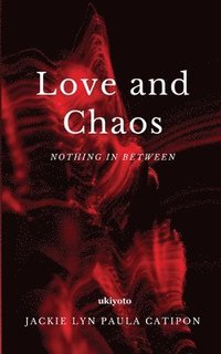 bokomslag Love and Chaos