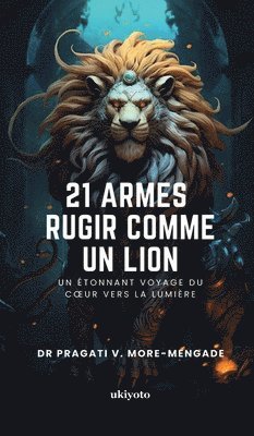 bokomslag 21 Armes Rugir Comme Un Lion