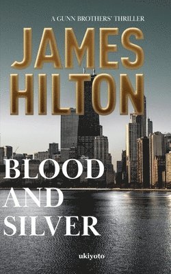 Blood and Silver 1