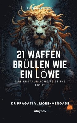 21 Waffen Brllen Wie Ein Lwe 1